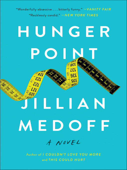 Title details for Hunger Point by Jillian Medoff - Available